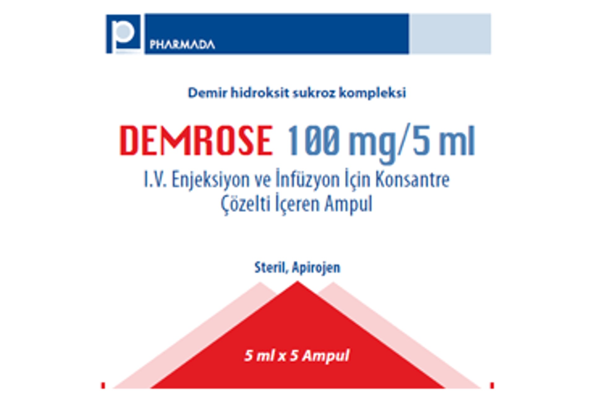 DEMROSE 100 MG/5 ML IV ENJEKSIYON VE INFUZYON ICIN KONSANTRE COZELTI ICEREN 5 AMPUL